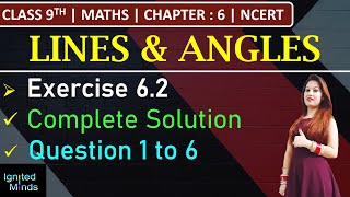 Class 9th Maths  Exercise 62 Complete Solution  Chapter 6  Lines and Angles  NCERT [upl. by Saeger138]