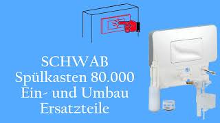 SCHWAB Wandeinbauspülkasten 80000 EinbauUmbau der Ersatzteile [upl. by Tutto237]