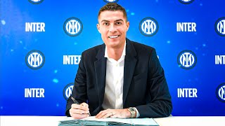 Cristiano Ronaldo Signs For Inter Milan [upl. by Athiste]