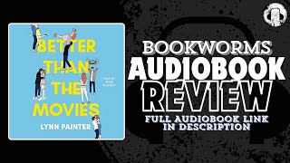 Better Than The Movies Audiobook Review  Lynn Painter Audiobook  BookWorms [upl. by Odnomor]