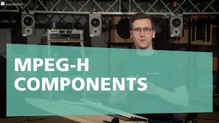 MPEGH Authoring Suite  Authoring Plugin Part 4 – MPEGH Components [upl. by Enial]