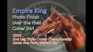 2004 2nd Leg of the Triple Crown JV Ongpin Cup Empire King [upl. by Kalil]