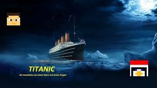 MINECRAFT  Britannic Film 2017 [upl. by Herculie]