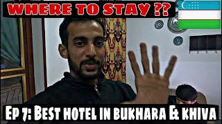 Best hotel to stay in Bukhara and Khiva Uzbekistan 🇺🇿  Where to stay in Bukhara amp Khiva [upl. by Rodge]