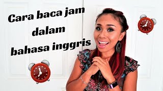 CARA BACA JAM DALAM BAHASA INGGRIS  EnglishWithPuri [upl. by Frederique875]