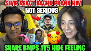 Simp React Bachu Prank😝 Jonny Not Serious 😨 Share Bmps 1v5 Feeling 🔥 [upl. by Eesak167]