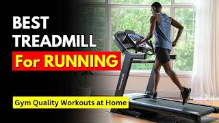 The Best Treadmill for Runners 2024  Best Treadmill for Indoor Running [upl. by Anerres298]