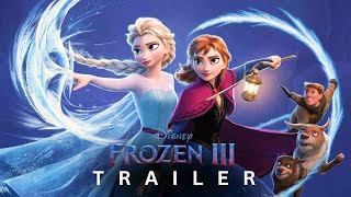 Frozen 3 Trailer  Teaser  Disney Animation  Forzen 3 First Look  Idina Menzel Kristen Bell [upl. by Yetak]