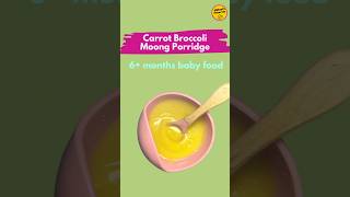 Carrot Broccoli Moong Porridge for 6 months babies babyrecipes babyfood babynutrition trending [upl. by Norra]