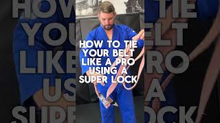 How to tie your Jiu Jitsu belt like a pro Super Lock Style [upl. by Eitirahc]