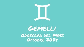 Oroscopo Gemelli Ottobre 2024 [upl. by Cormier44]