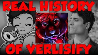 The REAL History Of Verlisify [upl. by Ellimaj]