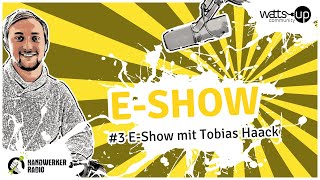 3 EShow mit Tobias Haack [upl. by Yeoz]