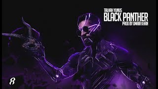 Black Panther Diss 18  Talhah Yunus  Prod Umair Khan Official Music Video [upl. by Eciruam]