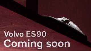 Coming soon Volvo ES90 [upl. by Rovner]