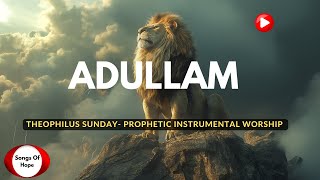 Aye Oh Aye Oh  ADULLAM  THEOPHILUS SUNDAY  ISTRUMENTAL WORSHIP [upl. by Singband]