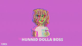 Lil pump  Boss x Hunnid Dolla Slowed  Reverb [upl. by Mike]