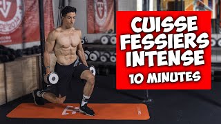 CUISSE FESSIER INTENSE ENTRAINEMENT 10 MINUTES [upl. by Anica]