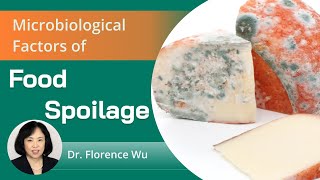 WEBINAR  Food Spoilage  Microbiological Factors [upl. by Ecnarf]