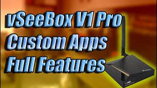 vSeeBox Features and Custom Apps [upl. by Estevan162]