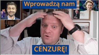 Wprowadzą nam CENZURĘ [upl. by Haletta]