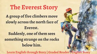 Learn English through Story  Level 4  Improve your English  The Everest Story  Englis Story [upl. by Atterbury]