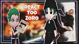 Zoros past dojo reacts to Zoro  all parts [upl. by Noned774]