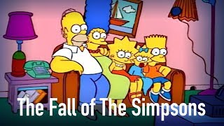 The Fall of The Simpsons How it Happened [upl. by Percival393]