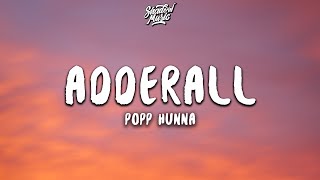 Popp Hunna  Adderall Lyrics Corvette Corvette [upl. by Oderfodog245]