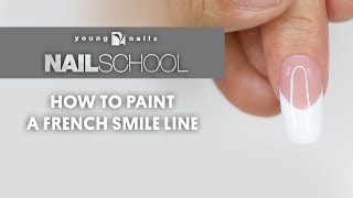 YN NAILS SCHOOL  HOW TO PAINT A FRENCH SMILE LINE [upl. by Aihsek]