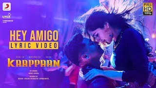 Kaappaan  Hey Amigo Lyric Tamil  Suriya  Harris Jayaraj  KV Anand [upl. by Anavlys]