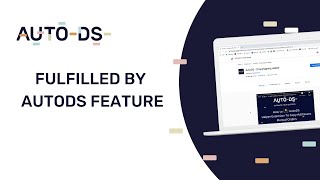 Fulfilled by AutoDS Feature What is it amp How Does it Work  Full explanation [upl. by Inal]