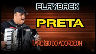 KARAOKE PRETA TARCISIO DODO ACORDEON PLAYBACK PRETA TARCISIO DO ACORDEON [upl. by Lekym]