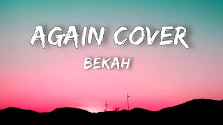 Again cover by Bekah lyrics video [upl. by Rogerio]