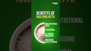 Benefits of Ragi Huri Hittu  Indira Foods [upl. by Marisa709]