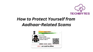 How to protect yourself from Aadhaar related Scams [upl. by Zere718]