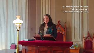 quotTo Be Determinedquot  with Rev Kate Sunday Nov 10th at 11 am EST [upl. by Latton]