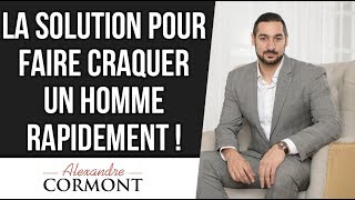 La solution pour faire craquer un homme [upl. by Luckin184]