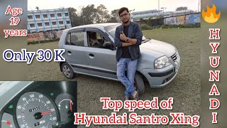 Hyundai Santro Xing XS TOP SpeedReal life review after 19 years hyundaimarutitatakiaCab [upl. by Dannye]