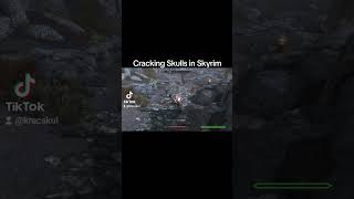 kracskul krackin some 💀 in skyrim [upl. by Rimhsak]