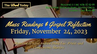 Todays Catholic Mass Readings amp Gospel Reflection  Friday November 24 2023 [upl. by Yaron]