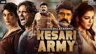 Kesari Army 2024 New Released Full Hindi Dubbed Movie  Nandamuri Balakrishna Kajal Agarwal [upl. by Auston]