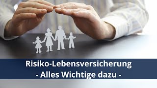 RisikoLebensversicherung  Einfach erklärt und alles Wichtige zusammengefasst [upl. by Orel981]