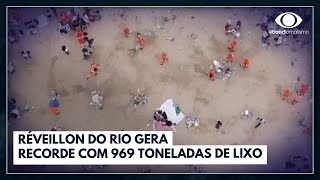 Réveillon do Rio gera recorde com 969 toneladas de lixo  Jornal da Band [upl. by Nosreme]