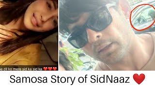 Samosa Story of SidNaaz  With Proof  Must Watch  Sidharth Shukla  Shehnaaz Gill [upl. by Amil]