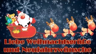 Weihnachtsgrüße und Neujahrswünsche [upl. by Shara266]