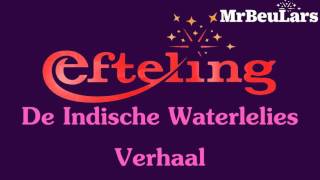 Efteling muziek  De Indische Waterlelies  Verhaal 19802009 amp 2015heden [upl. by Mintz]