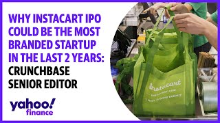 Why the Instacart IPO could be the most branded startup in the last 2 years Crunchbase Editor [upl. by Abramson101]