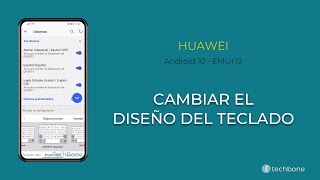 Cambiar el Diseño del Teclado  Huawei Android 10  EMUI 12 [upl. by Naltiak563]