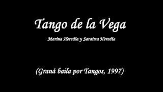 Tango de la Vega Marina Heredia y Saraima Heredia [upl. by Novia]